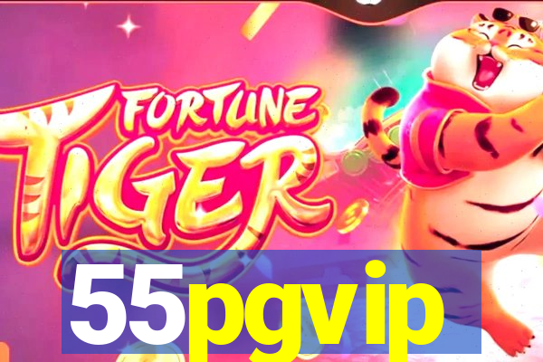 55pgvip