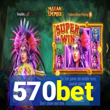 570bet