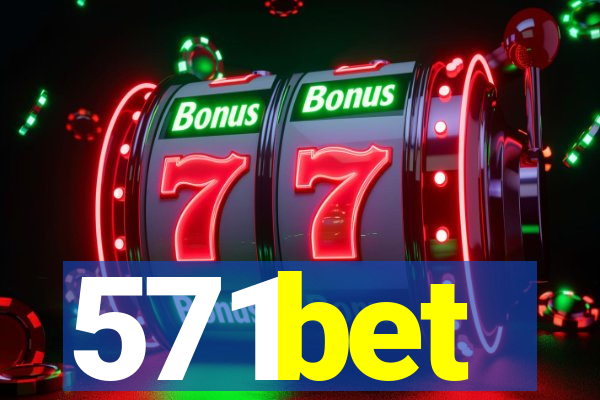 571bet