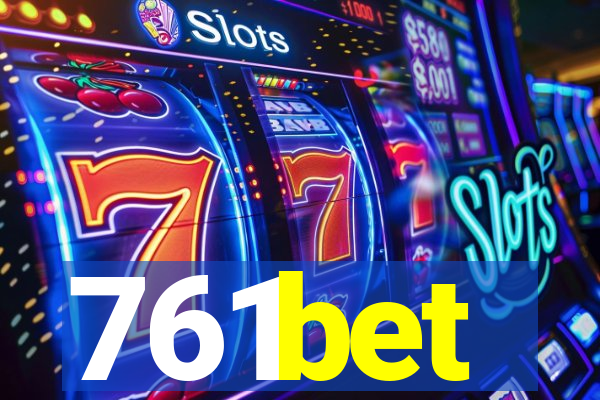 761bet