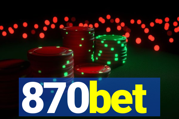 870bet