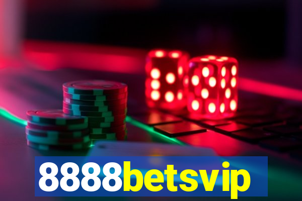 8888betsvip