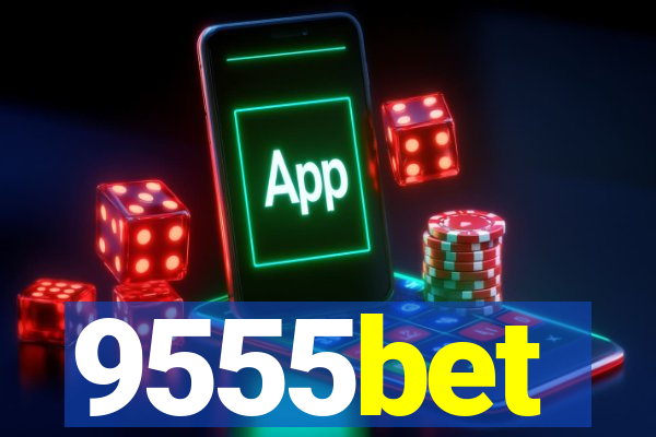 9555bet