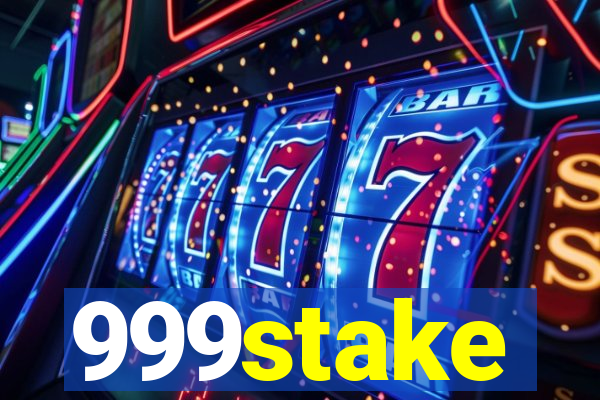 999stake