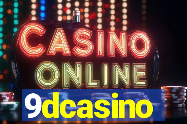 9dcasino