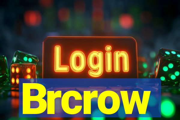 Brcrow