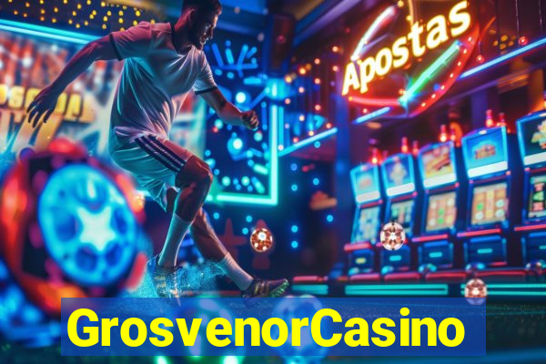 GrosvenorCasino