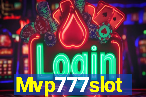 Mvp777slot