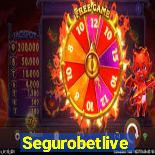 Segurobetlive