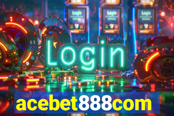 acebet888com