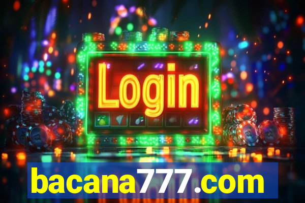 bacana777.com