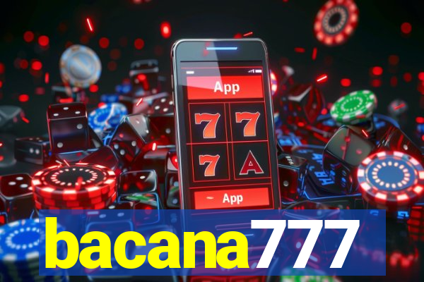 bacana777