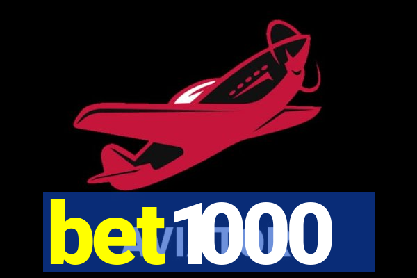 bet1000