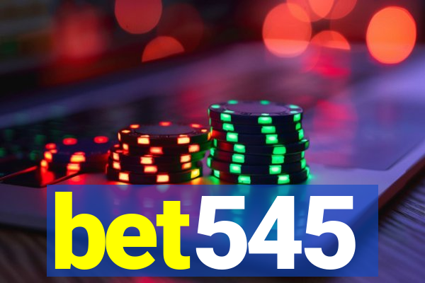 bet545