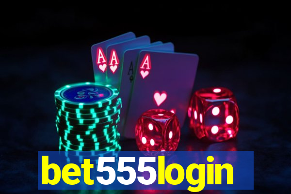 bet555login