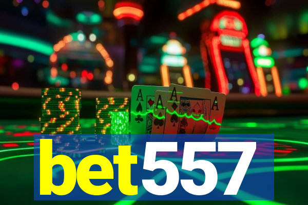 bet557