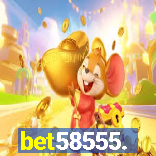 bet58555.