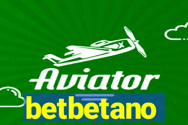 betbetano