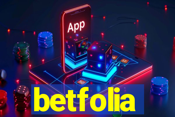 betfolia