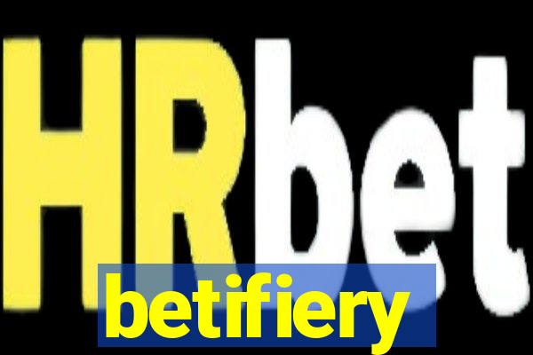 betifiery