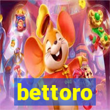 bettoro