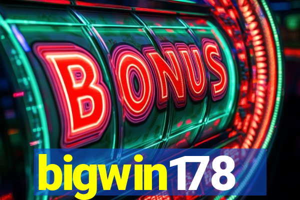 bigwin178