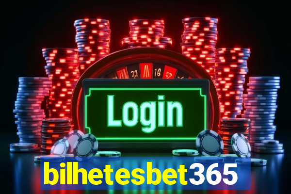 bilhetesbet365