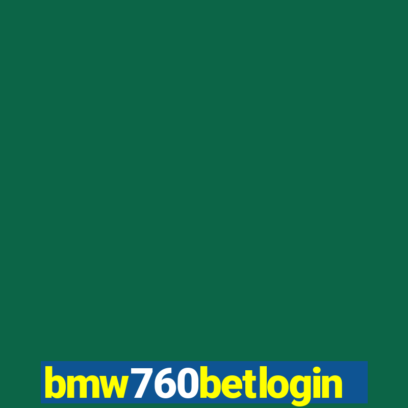 bmw760betlogin