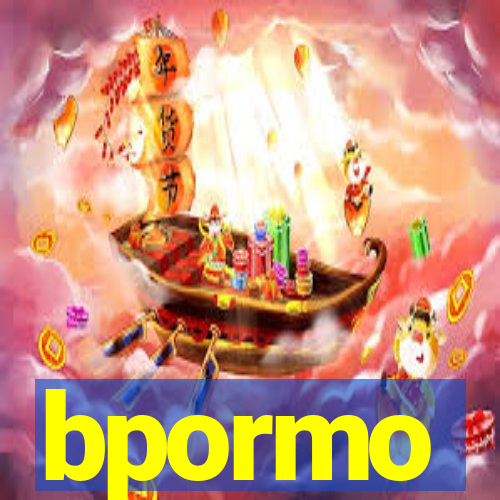 bpormo