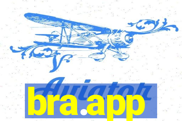 bra.app