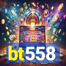 bt558