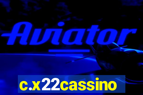 c.x22cassino