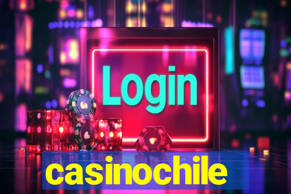 casinochile