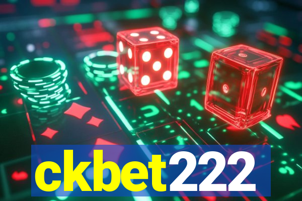 ckbet222