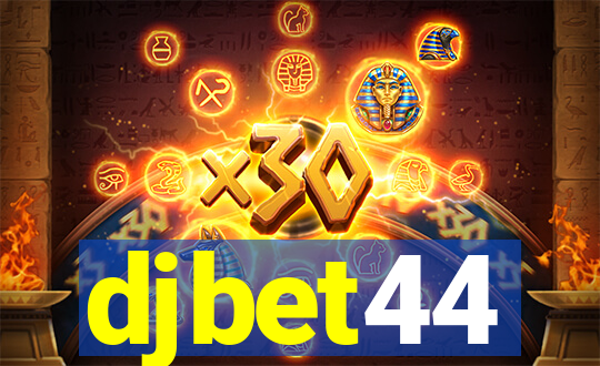 djbet44