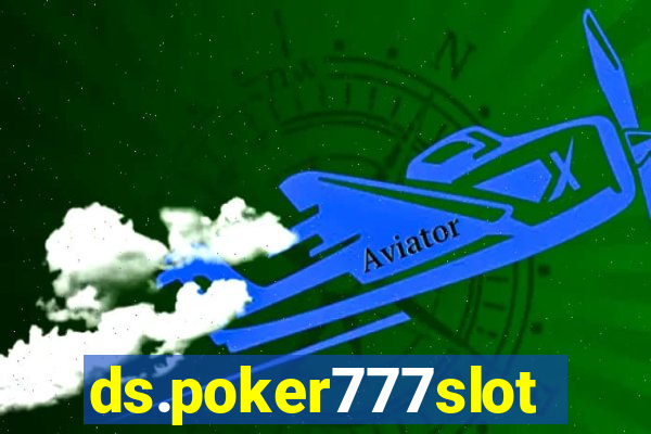 ds.poker777slots.com