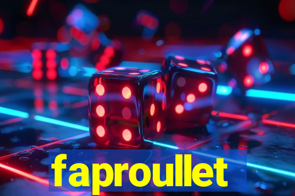 faproullet