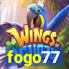 fogo77