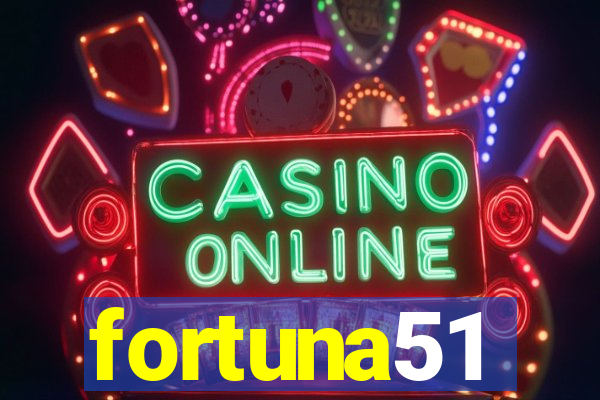 fortuna51