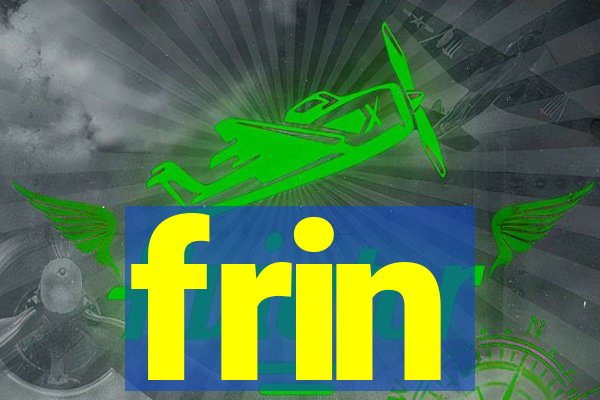 frin