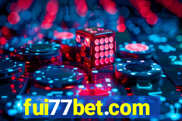 fui77bet.com