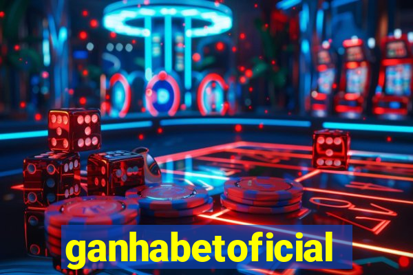 ganhabetoficial