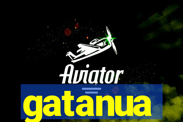 gatanua