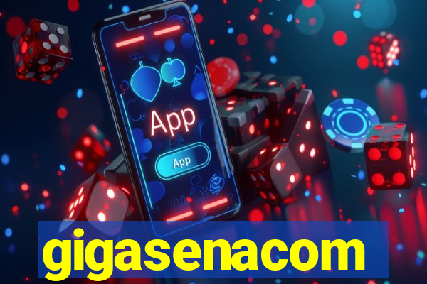 gigasenacom