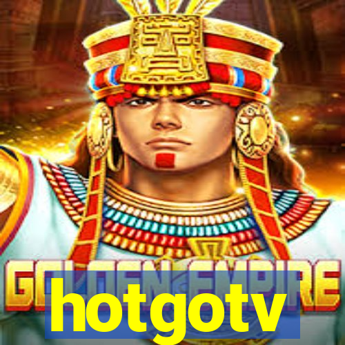 hotgotv