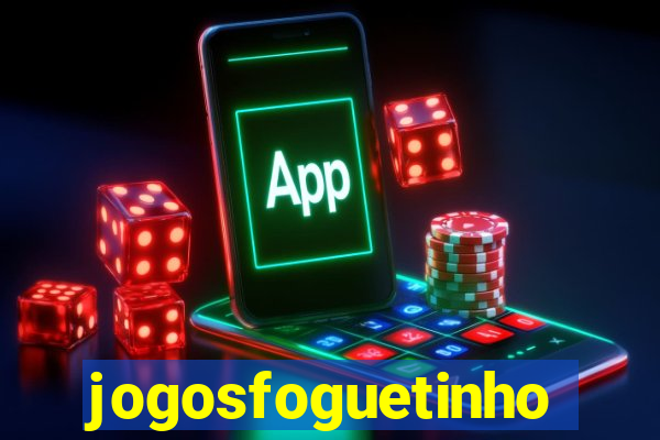 jogosfoguetinho