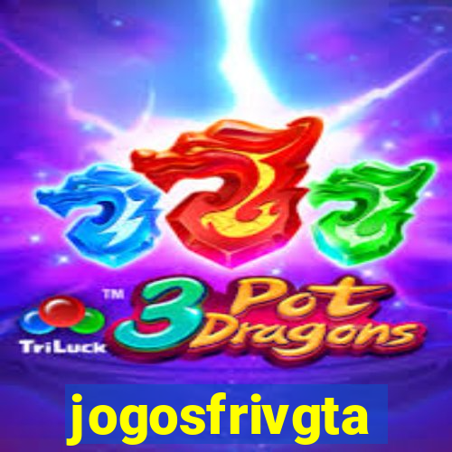 jogosfrivgta