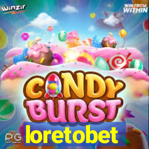 loretobet