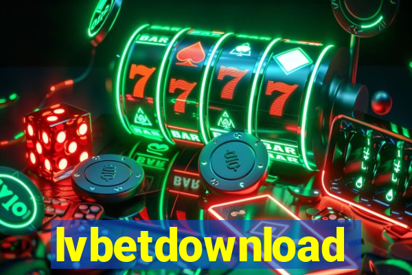 lvbetdownload