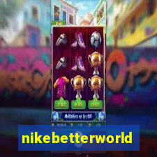 nikebetterworld